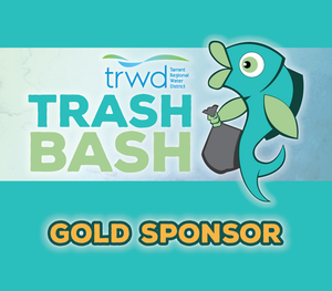 TRWD Trash Bash Lake Area Sponsorship - GOLD LEVEL